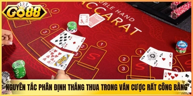 Nguyên tắc phân định thắng thua trong ván cược rất công bằng