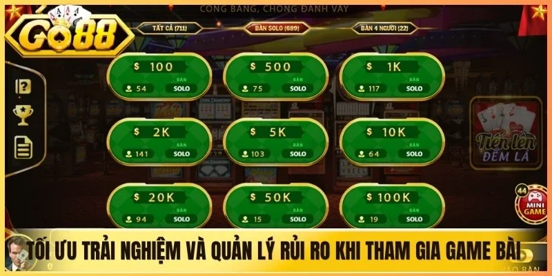 Tối ưu trải nghiệm và quản lý rủi ro khi tham gia game bài Go88