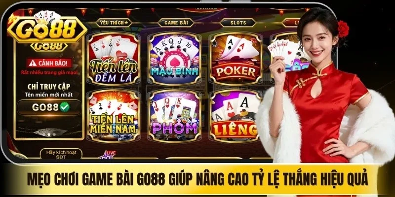 Mẹo Chơi Game Bài Go88